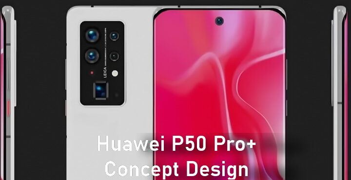 Konzeptdesign für Huawei P50 Pro +