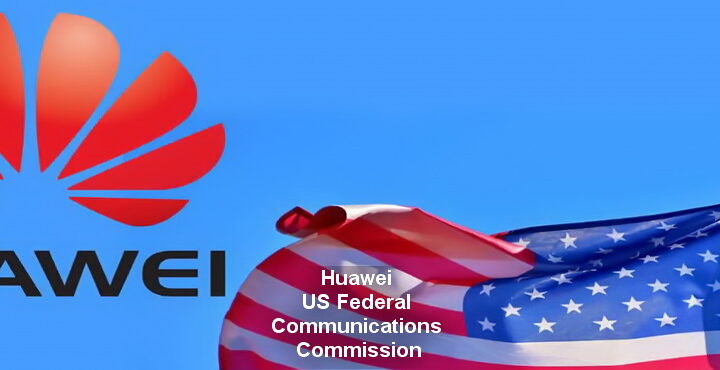 Huawei verklagte die US-amerikanische Federal Communications Commission wegen Fehlverhaltens
