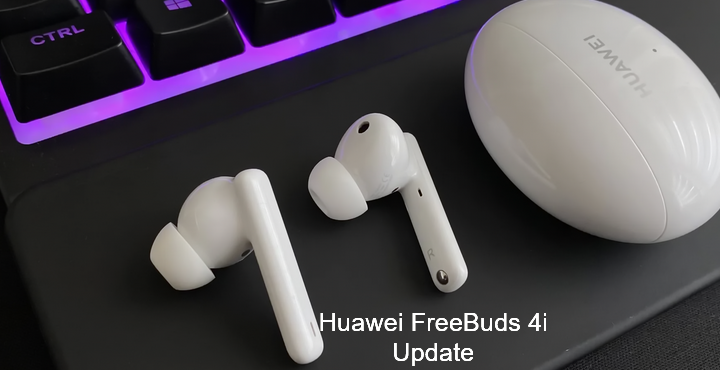 Huawei FreeBuds 4i Update 1.9.0.166