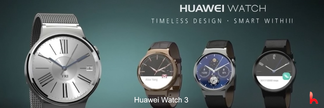 Huawei Watch 3 wird voraussichtlich nächste Woche veröffentlicht