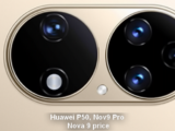 Huawei P50, Nova9 Pro, Nova 9 Preis und Funktionen. HarmonyOS neue Telefone