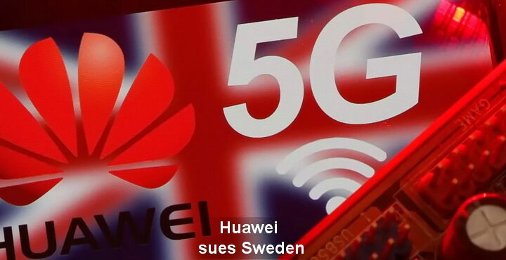 Huawei verklagte Schweden, das Huawei verbieten wollte