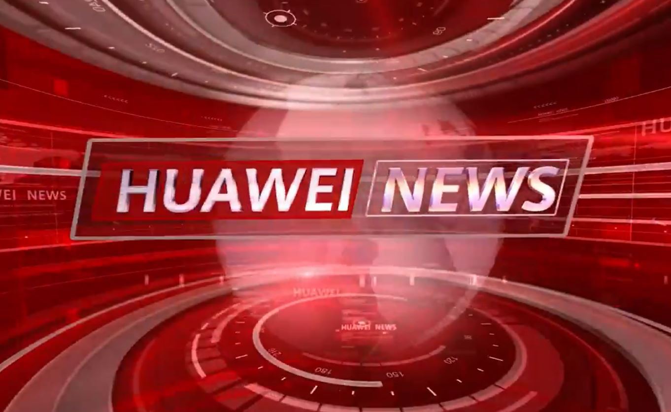 Huawei News program Huawei Latest News, Huawei News, Huawei Update