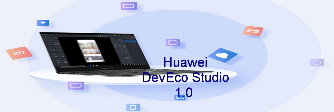 Huawei DevEco Studio 1.0 released