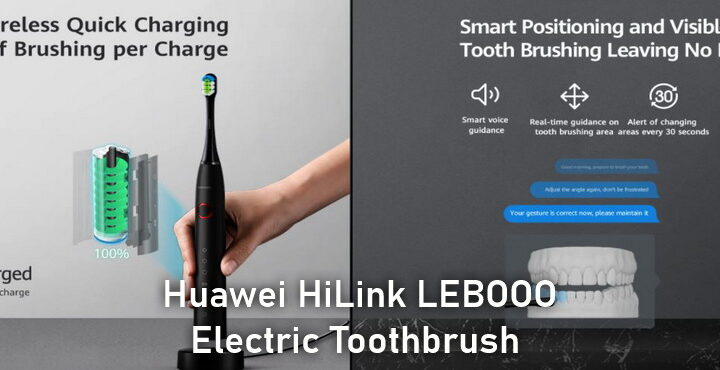 Huawei Electric Toothbrush price and features, Huawei HiLink LEBOOO