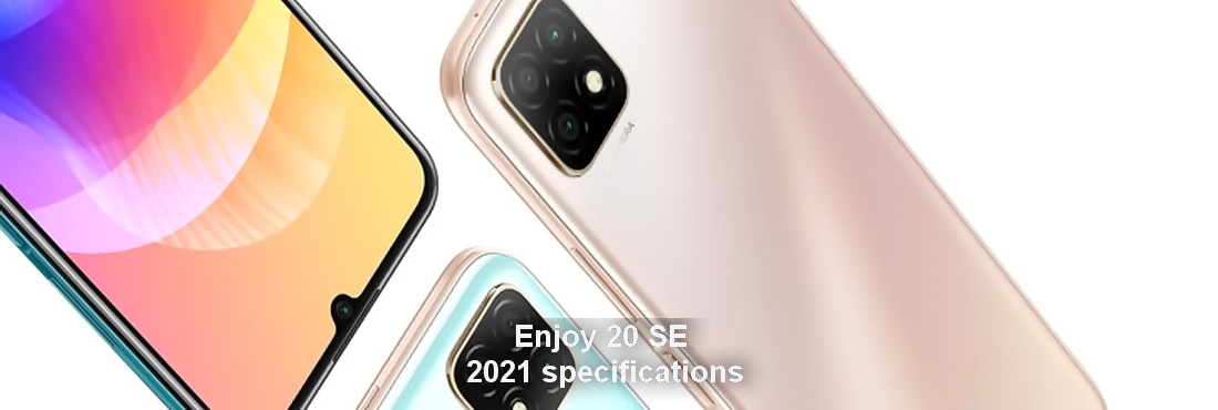 Huawei Enjoy 20 SE 2021 specifications were leaked. Huawei Enjoy 20 SE 2021 specifications were leaked.