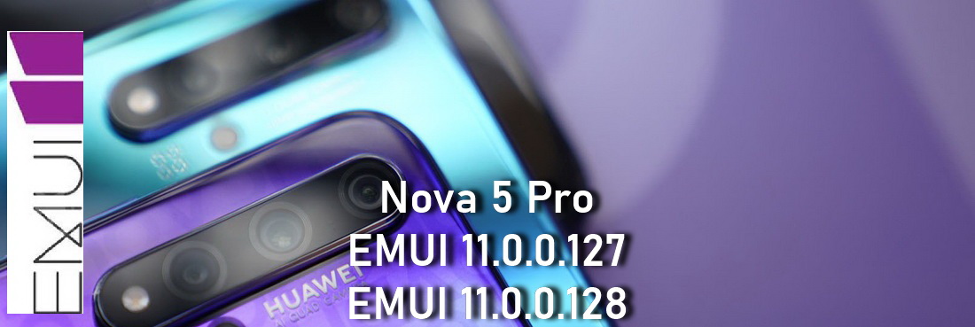 Nova 5 Pro EMUI 11.0.0.127 – EMUI 11.0.0.128 beta update