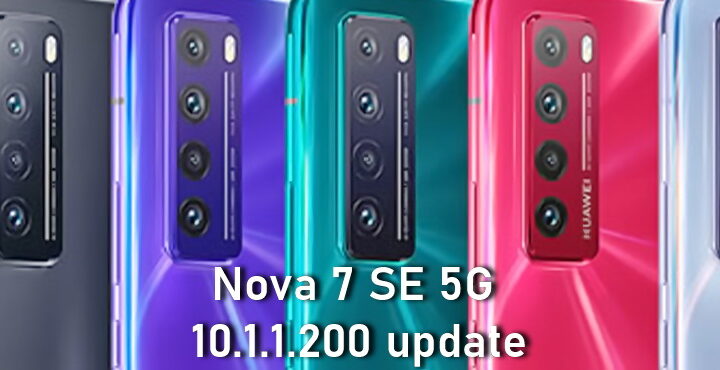 Huawei Nova 7 SE 5G received version 10.1.1.200 update
