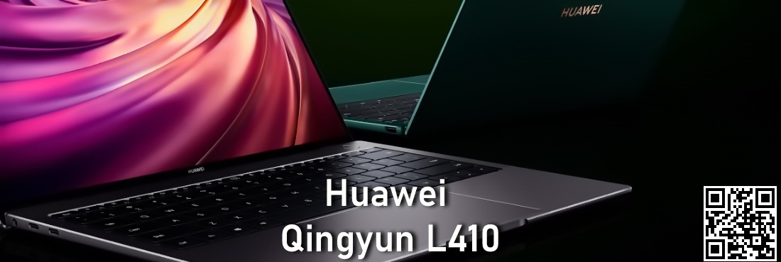 Huawei Qingyun L410 laptop will launch in March