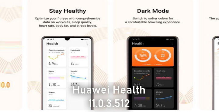 Huawei Health 11.0.3.512 version update released