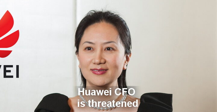Huawei CFO is threatened, leaded letters are sent.