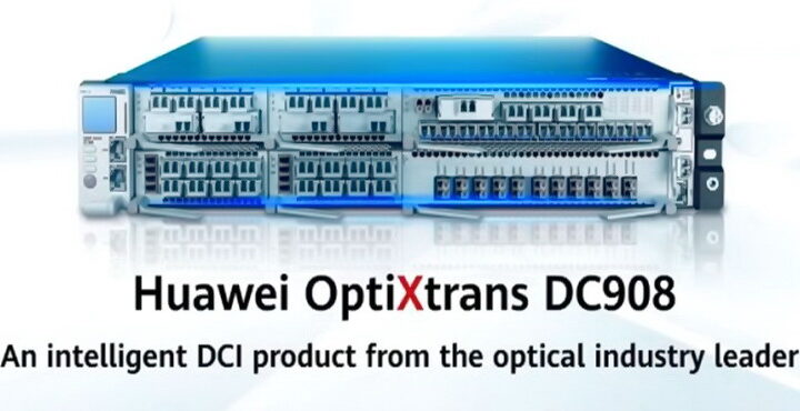 Huawei OptiXtrans DC908 again named DCI leader by GlobalData