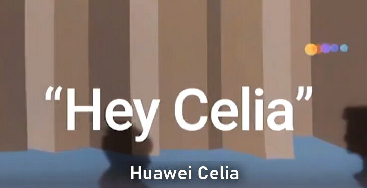 What is Huawei Celia, what phones and languages does it support?