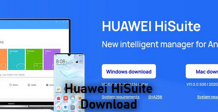 Download HiSuite 11.0.0.510, HiSuite Windows and HiSuite Mac Download