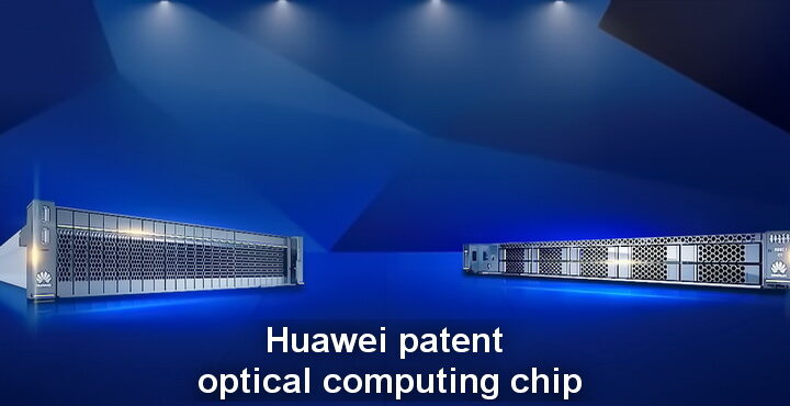 Huawei obtained a patent for “optical computing chip” for artificial intelligence