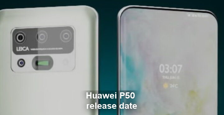 Huawei P50 series to be released on April 17
