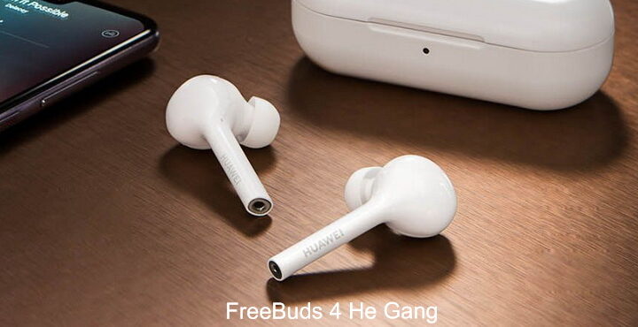 Huawei announces FreeBuds 4 He Gang