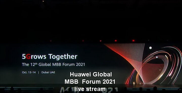 Huawei Global MBB Forum 2021 live stream