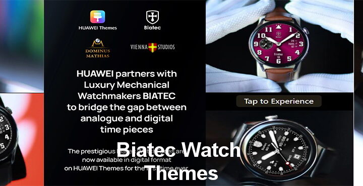 Download Huawei Watch Faces Themes in digital format, partnership of Huawei and Biatec