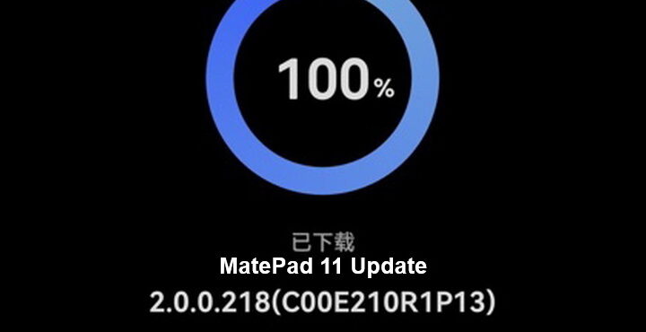 Huawei MatePad 11, HarmonyOS 2.0.0.218 update released