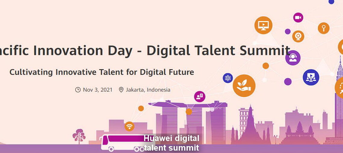 Huawei digital talent summit
