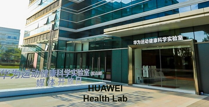 HUAWEI, the Health Lab for wearable technology