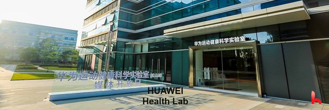 HUAWEI, the Health Lab for wearable technology