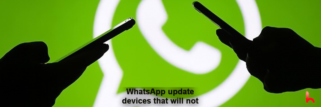 List of phones that will not be able to use WhatsApp in 2022