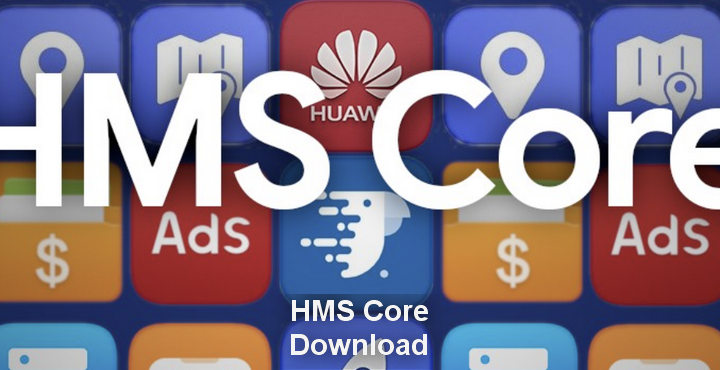 Download Huawei Mobile Services Core APK new version 6.3.0.326 (HMS Core)