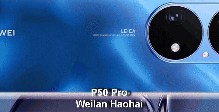 Huawei P50 Pro launched in “Weilan Haohai” new color