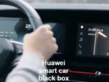 Huawei smart car black box officially applied for its patent