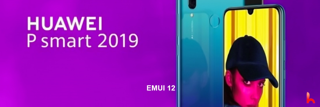 Stable EMUI 12 Released for Huawei P smart 2019 – 12.0.0.225
