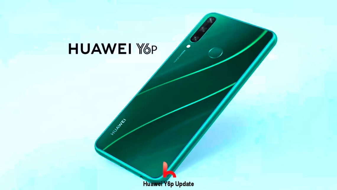 Huawei Y6p Update has been released. 10.1.0.321