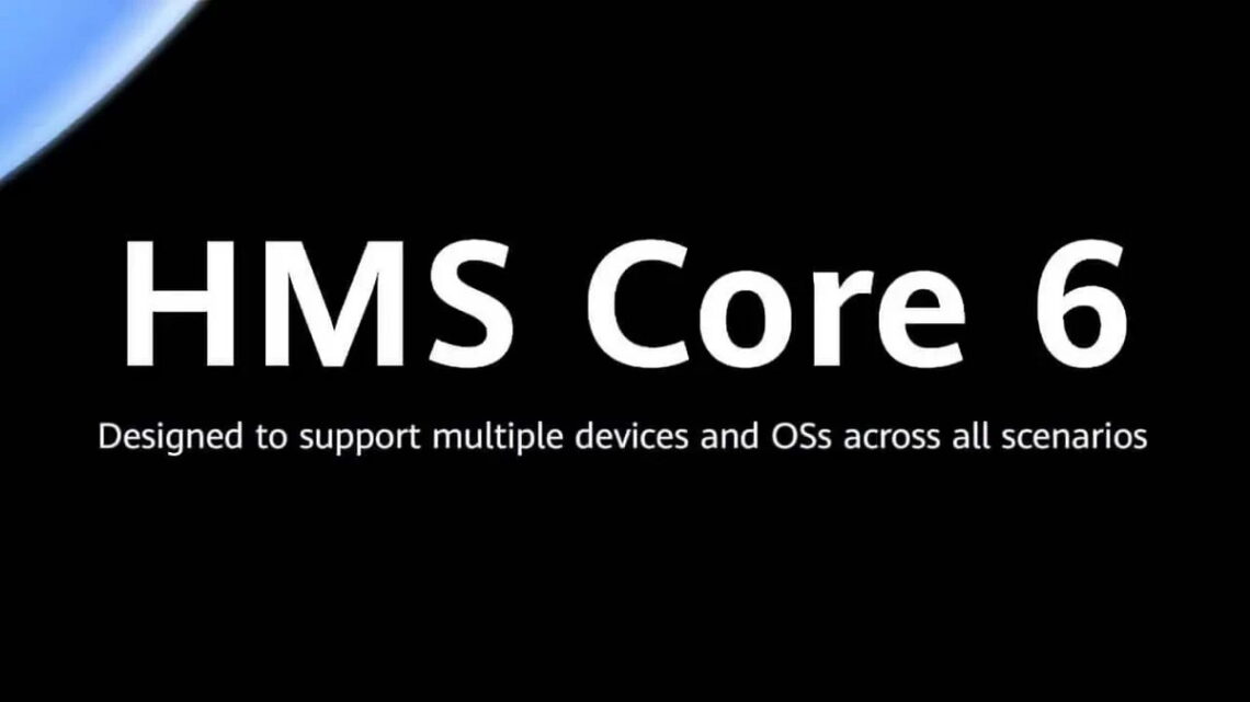 HMS Core 6.11.0.331 released