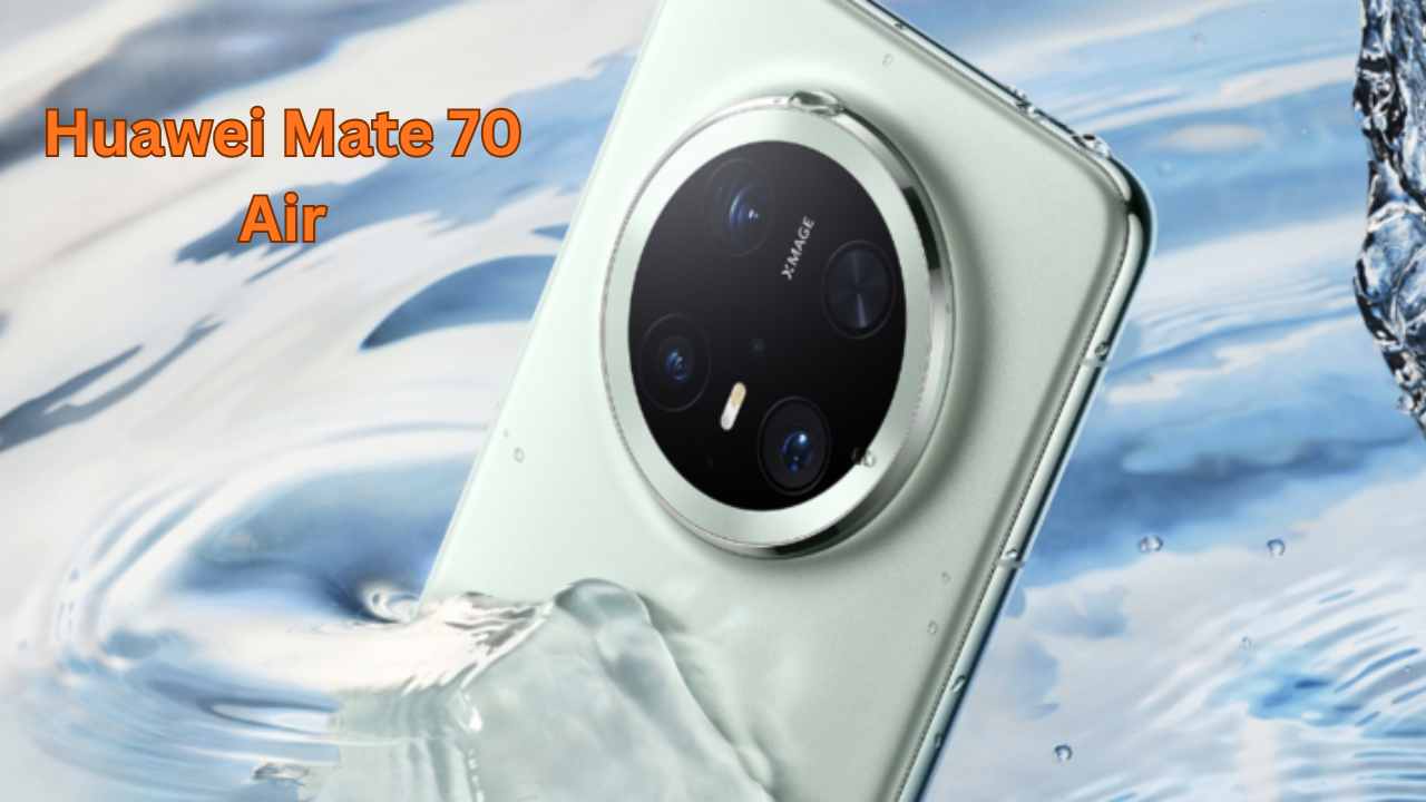 Huawei Mate 70 Air Release Date Leaked – Here’s What We Know