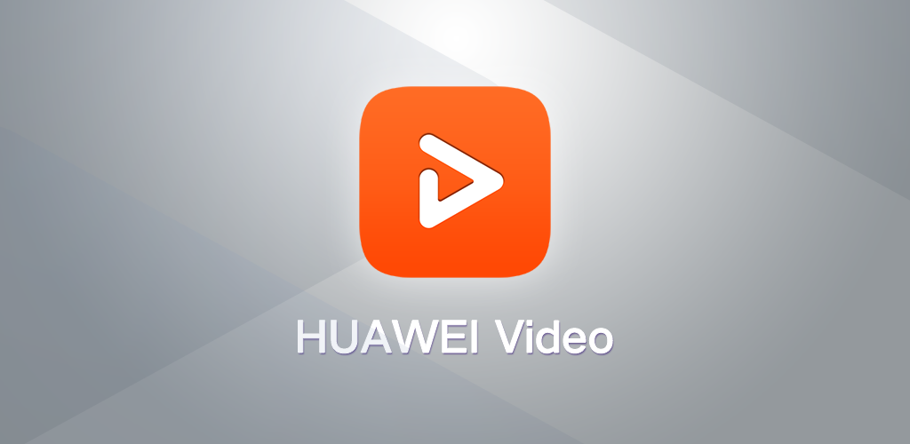 HUAWEI Video 8.10.10.367 APK Download